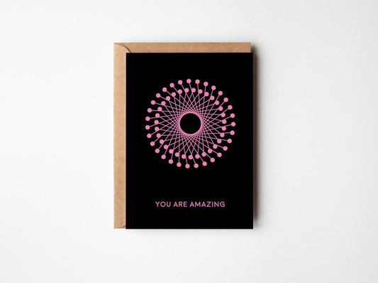 You are Amazing Card